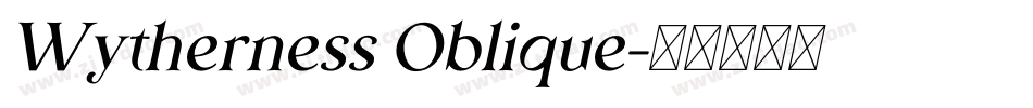 Wytherness Oblique字体转换